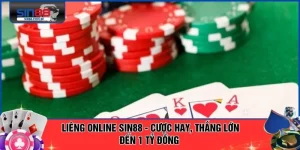 Liêng Online SIN88 - Cược Hay, Thắng Lớn Đến 1 Tỷ Đồng 